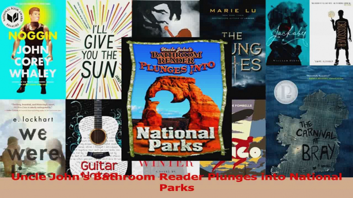 PDF Download  Uncle Johns Bathroom Reader Plunges into National Parks Download Online