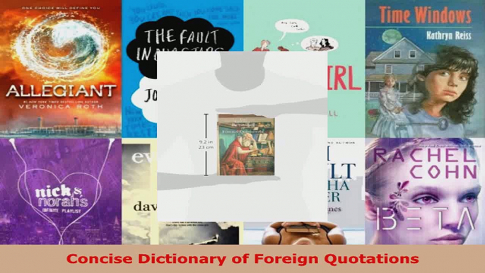 Read  Concise Dictionary of Foreign Quotations EBooks Online