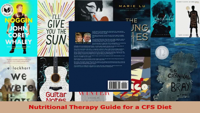 Read  Nutritional Therapy Guide for a CFS Diet Ebook Free