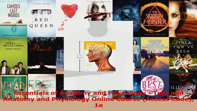 PDF Download  Essentials of Anatomy and Physiology  Text and Anatomy and Physiology Online Course Download Online