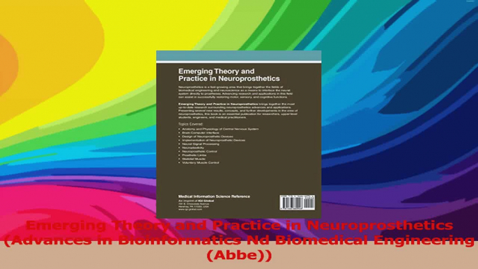 Emerging Theory and Practice in Neuroprosthetics Advances in Bioinformatics Nd Biomedical PDF