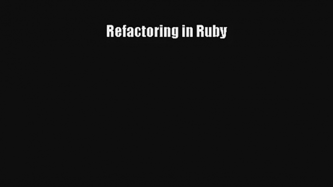 Read Refactoring in Ruby# Ebook Free