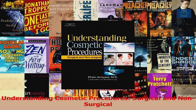 PDF Download  Understanding Cosmetic Procedures Surgical and NonSurgical PDF Full Ebook