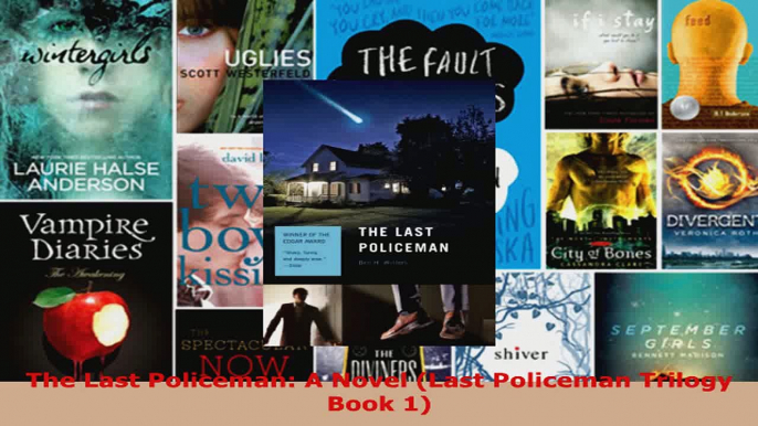 Download  The Last Policeman A Novel Last Policeman Trilogy Book 1 Ebook Free