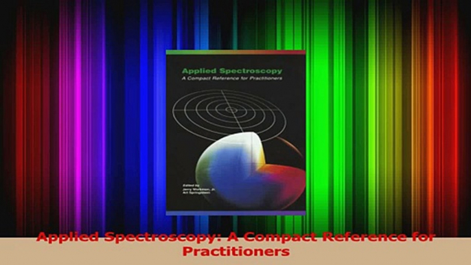 Download  Applied Spectroscopy A Compact Reference for Practitioners PDF Online