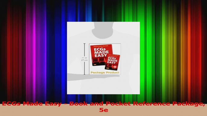 Read  ECGs Made Easy  Book and Pocket Reference Package 5e Ebook Free