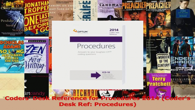 Read  Coders Desk Reference for Procedures 2014 Coders Desk Ref Procedures Ebook Free