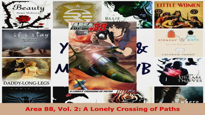 Read  Area 88 Vol 2 A Lonely Crossing of Paths EBooks Online