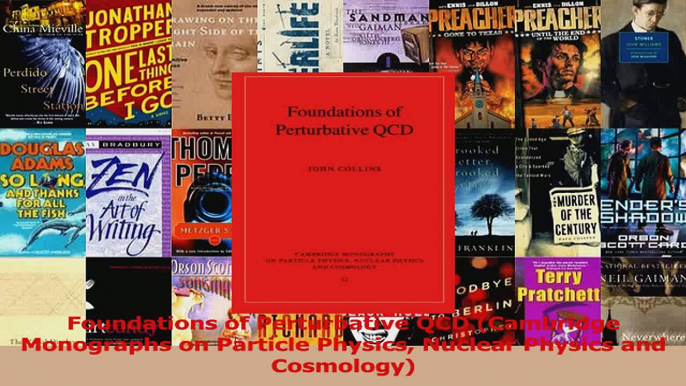 PDF Download  Foundations of Perturbative QCD Cambridge Monographs on Particle Physics Nuclear Physics Download Full Ebook