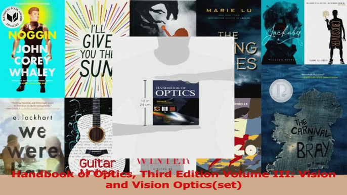 PDF Download  Handbook of Optics Third Edition Volume III Vision and Vision Opticsset PDF Online