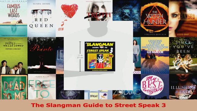 Read  The Slangman Guide to Street Speak 3 Ebook Free