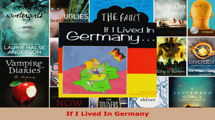 Read  If I Lived In Germany Ebook Free