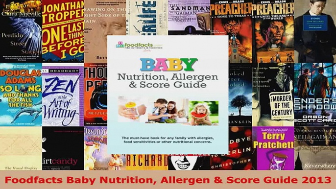 Download  Foodfacts Baby Nutrition Allergen  Score Guide 2013 PDF Free