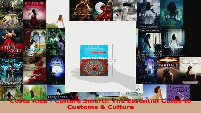 Download  Costa Rica  Culture Smart The Essential Guide to Customs  Culture Ebook Free