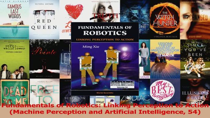 Download  Fundamentals of Robotics Linking Perception to Action Machine Perception and Artificial Ebook Free