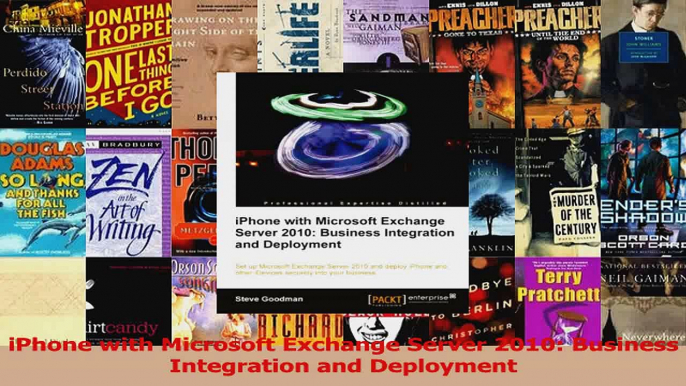 Read  iPhone with Microsoft Exchange Server 2010 Business Integration and Deployment Ebook Free