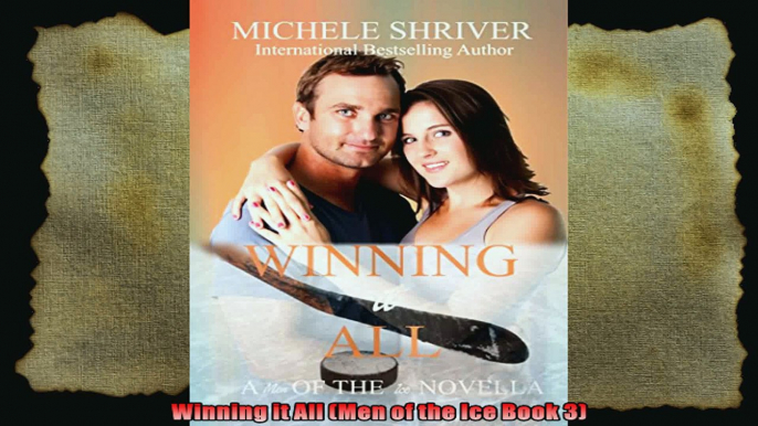 Winning it All Men of the Ice Book 3