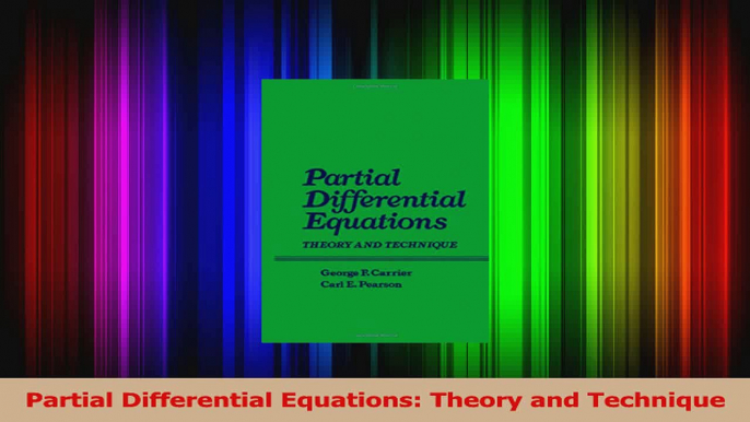 Read  Partial Differential Equations Theory and Technique Ebook Free