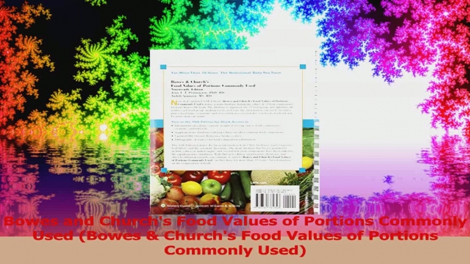 Bowes and Churchs Food Values of Portions Commonly Used Bowes  Churchs Food Values of Read Online