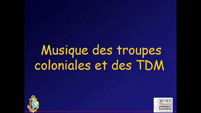 Musée des Troupes de marine - Musique des Troupes coloniales