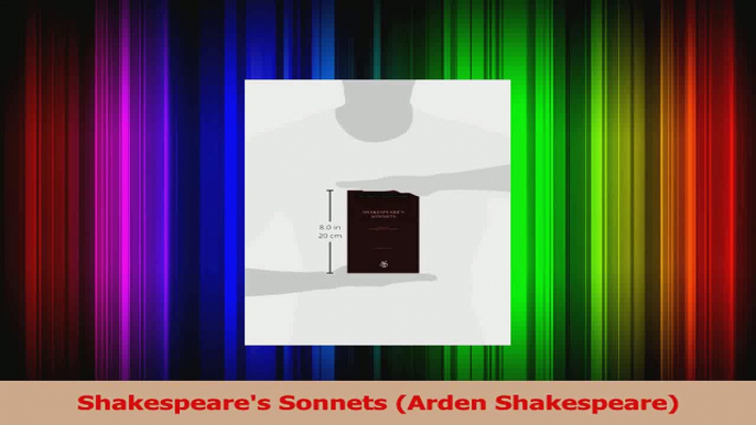 Shakespeares Sonnets Arden Shakespeare PDF