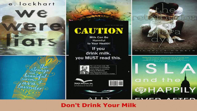 Read  Dont Drink Your Milk Ebook Free