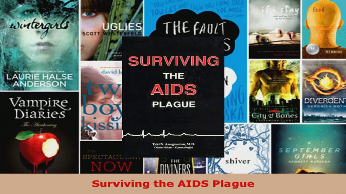 Download  Surviving the AIDS Plague PDF Free