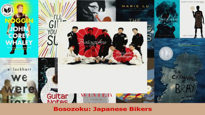 PDF Download  Bosozoku Japanese Bikers Read Full Ebook
