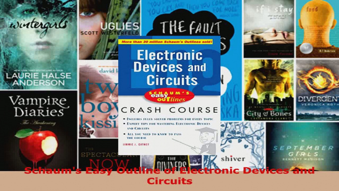 Download  Schaums Easy Outline of Electronic Devices and Circuits EBooks Online