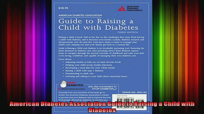 American Diabetes Association Guide to Raising a Child with Diabetes