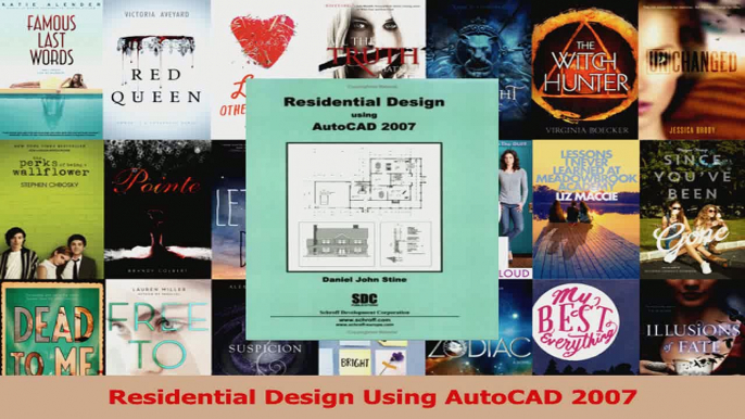 Read  Residential Design Using AutoCAD 2007 Ebook Free