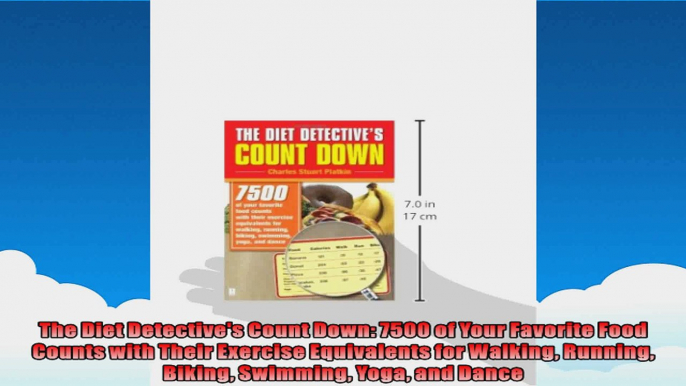 The Diet Detectives Count Down 7500 of Your Favorite Food Counts with Their Exercise