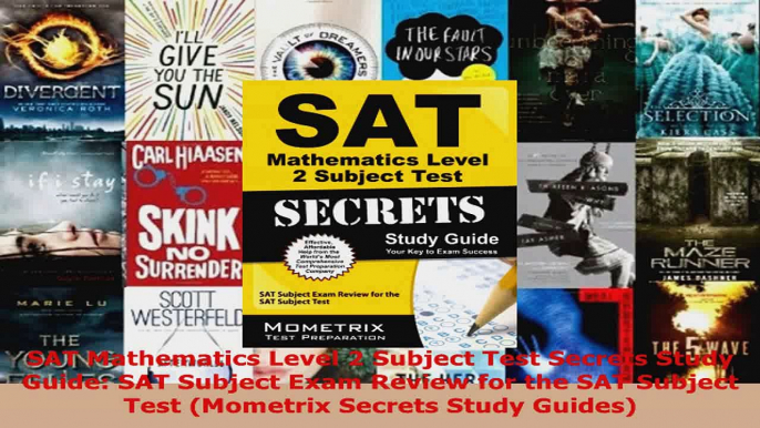 Read  SAT Mathematics Level 2 Subject Test Secrets Study Guide SAT Subject Exam Review for the Ebook Free