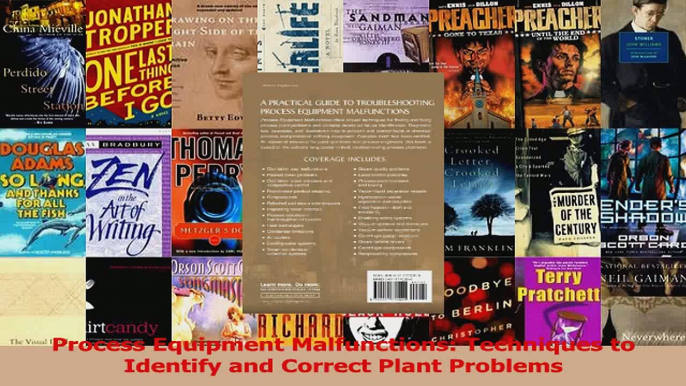 Read  Process Equipment Malfunctions Techniques to Identify and Correct Plant Problems Ebook Online