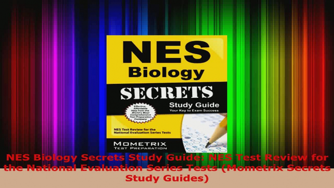 Read  NES Biology Secrets Study Guide NES Test Review for the National Evaluation Series Tests Ebook Free