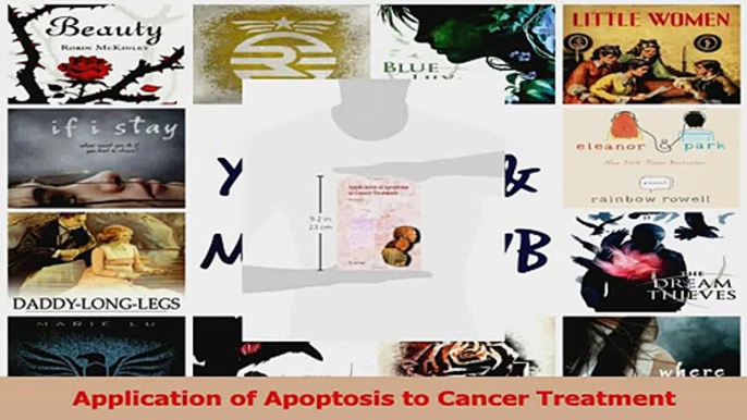 Application of Apoptosis to Cancer Treatment Read Online