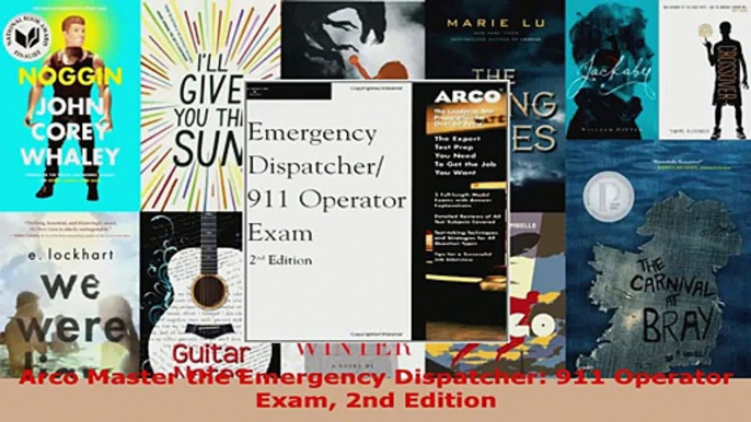 Read  Arco Master the Emergency Dispatcher 911 Operator Exam 2nd Edition EBooks Online