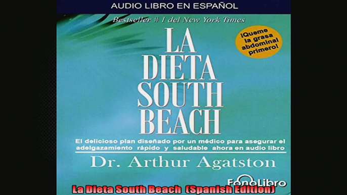 La Dieta South Beach  Spanish Edition