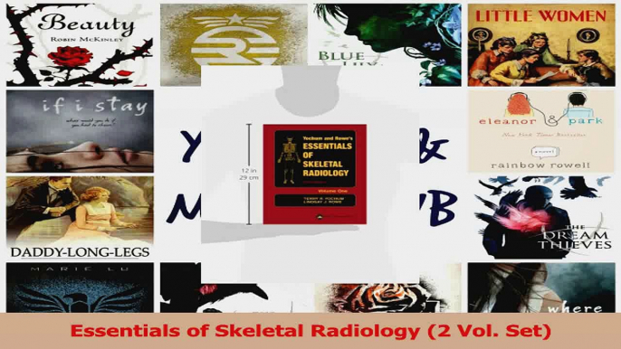 PDF Download  Essentials of Skeletal Radiology 2 Vol Set Download Full Ebook