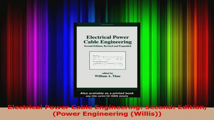 Read  Electrical Power Cable Engineering Second Edition Power Engineering Willis Ebook Free