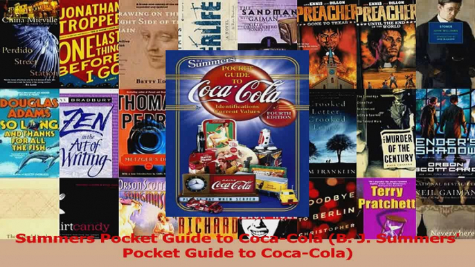 Read  Summers Pocket Guide to CocaCola B J Summers Pocket Guide to CocaCola PDF Free