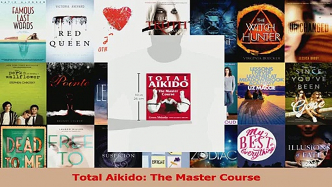 Read  Total Aikido The Master Course Ebook Free