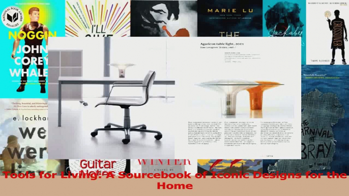 PDF Download  Tools for Living A Sourcebook of Iconic Designs for the Home PDF Full Ebook