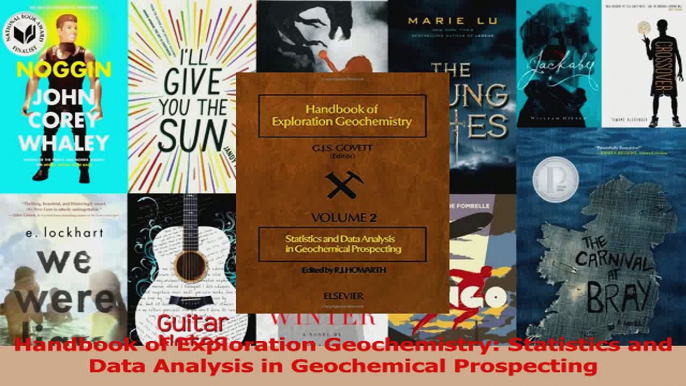 Read  Handbook of Exploration Geochemistry Statistics and Data Analysis in Geochemical PDF Free