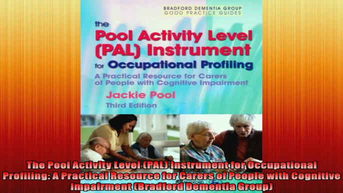 The Pool Activity Level PAL Instrument for Occupational Profiling A Practical Resource