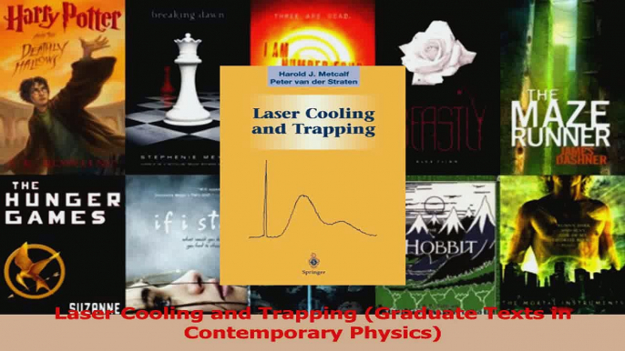 PDF Download  Laser Cooling and Trapping Graduate Texts in Contemporary Physics Read Online