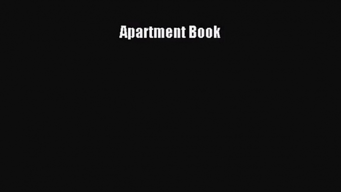 [PDF Download] Apartment Book [PDF] Full Ebook