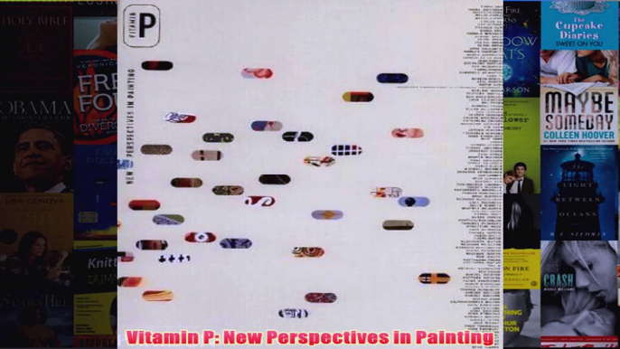 Vitamin P New Perspectives in Painting