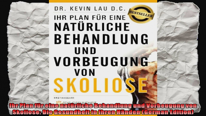 Ihr Plan für eine natürliche Behandlung und Vorbeugung von Skoliose Die Gesundheit in