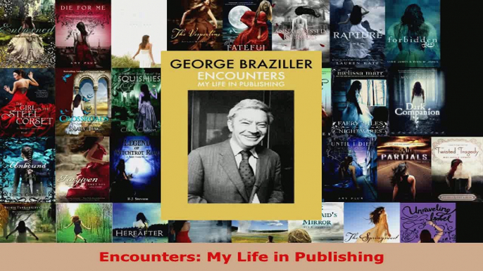 Read  Encounters My Life in Publishing Ebook Free